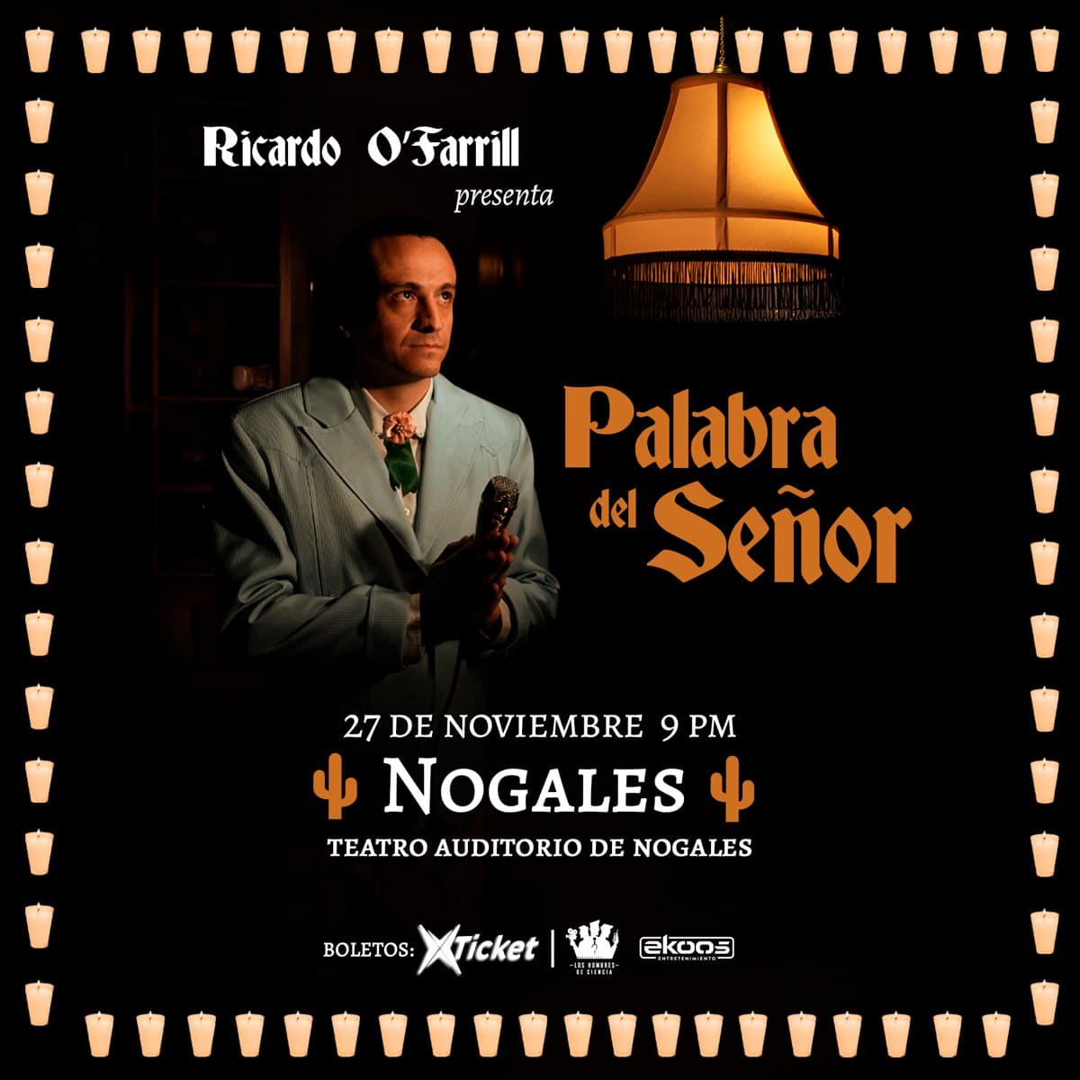 Ricardo O'Farrill: Palabra del Señor - Nogales